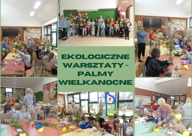 kolaż zdjęć uczniów na warsztatach robienia ekologicznych palm