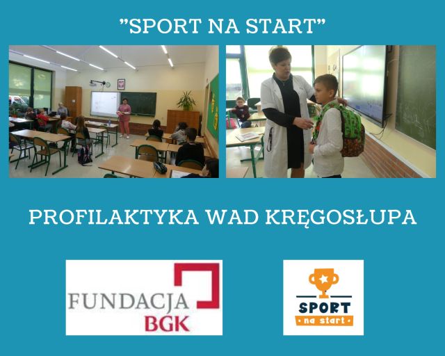 kolaż zdjęć na górze w klasie pielęgniarka prowadzi wykład dla uczniów po prawej pielęgniarka stoi obok ucznia i pokazuje jak prawidłowo nosić plecak na dole logo fundacji i programu sport na start