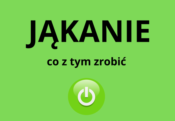 napis jąkanie co z tym zrobić