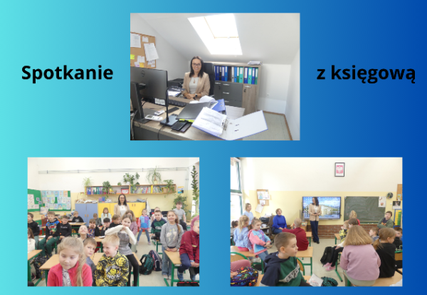 kolaż zdjęć uczniów na spotkaniu z księgową